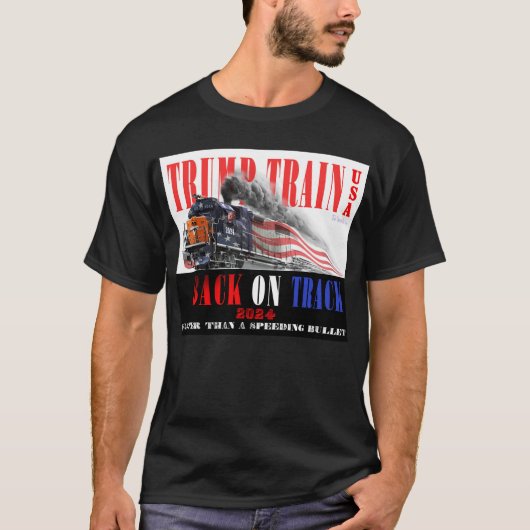 Trump Train 2024 - Schneller als eine Speeding Bul T-Shirt (Vorderseite)