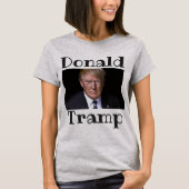 Trump Tramp T - Shirt (Vorderseite)