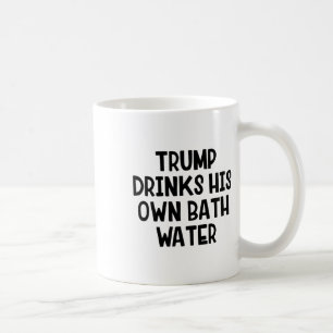 Trump trinkt sein eigenes Wasser _1  Kaffeetasse