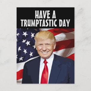 TRUMP TRUMPTASTISCHE POSTKARTE