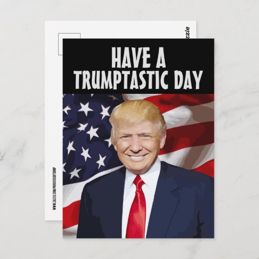 TRUMP TRUMPTASTISCHE POSTKARTE (Vorne/Hinten)