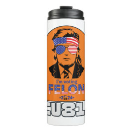 Trump Tumbler: "Ich stimme FELON zu" Thermosbecher