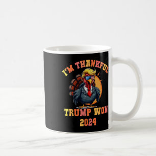 Trump Türkei Funny Meme Ich bin dankbar Trump Won Kaffeetasse