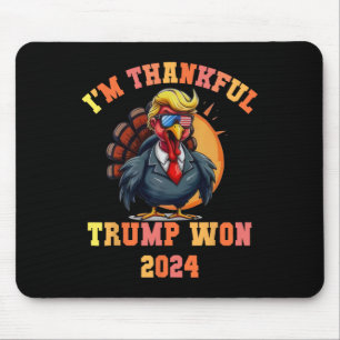 Trump Türkei Funny Meme Ich bin dankbar Trump Won  Mousepad