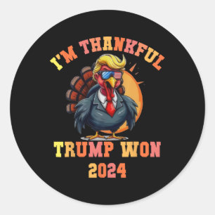 Trump Türkei Funny Meme Ich bin dankbar Trump Won  Runder Aufkleber