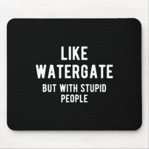 Trump Ukraine-Shirt wie Watergate, aber mit Dummkö Mousepad