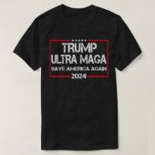 Trump Ultra Maga Rettete Amerika wieder 2024 Funny T-Shirt (Design vorne)