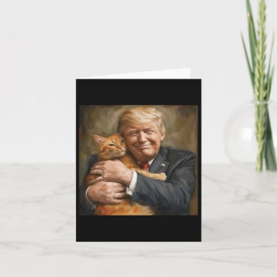 Trump umarmt eine orange Katze 2024 Karte