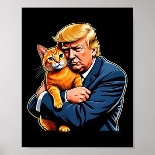 Trump umarmt orange Katze Lustig 2024 Wahl Meme  Poster