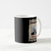 Trump (UN) Wollte Poster, selbst Hell wird ihn nic Kaffeetasse (VorderseiteRechts)