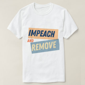 Trump und entfernen T-Shirt