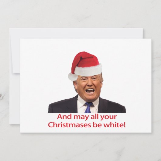 Trump, und vielleicht sind alle Ihre Weihnachten w (Vorderseite)