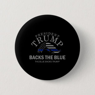 Trump unterstützt die Thin Blue Line Flagge Polize Button