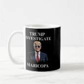 Trump untersucht Maricopa 2 Kaffeetasse (Links)