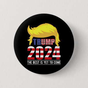 Trump USA-Flagge - Das Beste kommt noch - Donald T Button