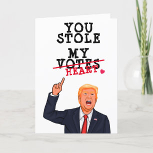 Trump Valentine - Du hast mir das Herz gestohlen Karte
