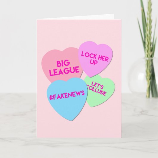 Trump Valentine Trumpism Candy Hearts Feiertagskarte (Vorderseite)