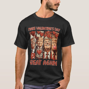 Trump Valentinstag Shirt Macht Valentinstag G