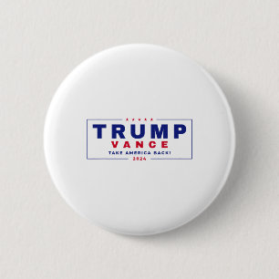 Trump Vance 2024 Donald Trump J.d. Vance Take Amer Button