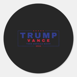 Trump Vance 2024 Donald Trump J.d. Vance Take Amer Runder Aufkleber