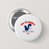 Trump Vance 2024 Rettete die Eichhörnchen Button (Vorne & Hinten)