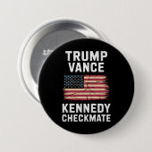 Trump Vance 2024 Trump Vance Kennedy Checkmate Button (Vorne & Hinten)