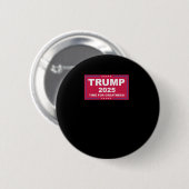 Trump Vance 2025 Time for Greatness () Button (Vorne & Hinten)