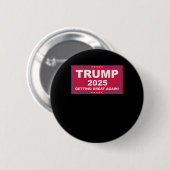 Trump Vance 2025 wird wieder groß () Button (Vorne & Hinten)