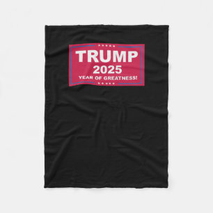 Trump Vance 2025 Year of Greatness () Fleecedecke