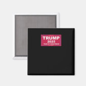 Trump Vance 2025 Year of Greatness () Magnet (Vorderseite/Rückseite)