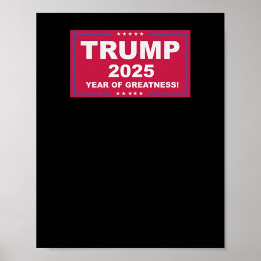 Trump Vance 2025 Year of Greatness () Poster (Vorne)
