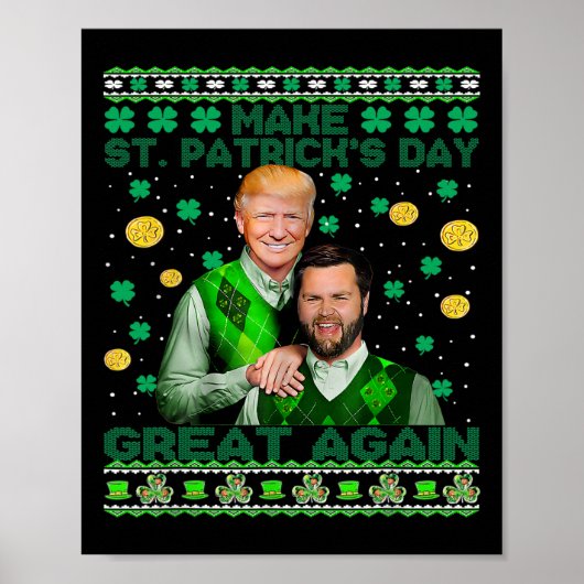 Trump Vance Brothers Funny St Patrick's Day Ugly S Poster (Vorne)