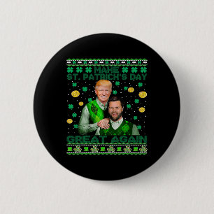Trump Vance Brüder Lustiger St. Patrick's Day Häss Button