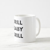 Trump Vance Drill Baby Kaffeetasse (VorderseiteRechts)