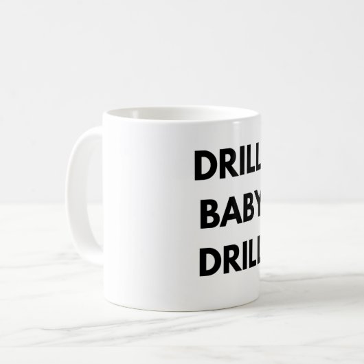 Trump Vance Drill Baby Kaffeetasse (Vorderseite Links)