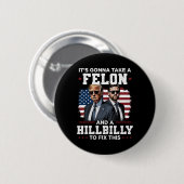Trump Vance Es Wird Einen Verbrecher Und Einen Hin Button (Vorne & Hinten)