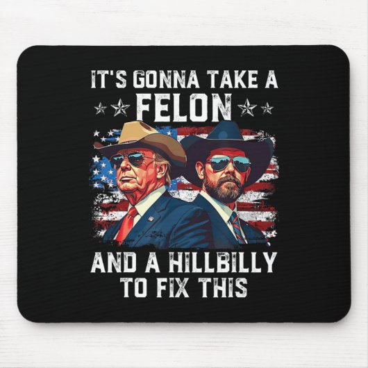 Trump Vance Es Wird Einen Verbrecher Und Einen Hin Mousepad (Vorne)