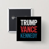 Trump Vance Kennedy 2024 Wahl Button (Vorne & Hinten)