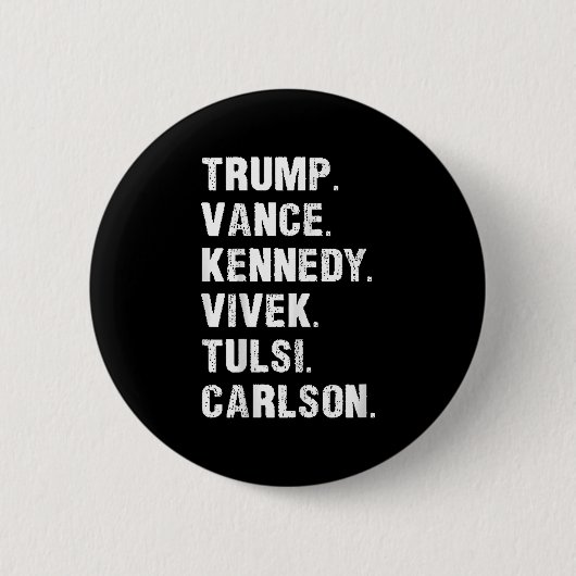 Trump Vance Kennedy Vivek Tulsi Carlson Button (Vorderseite)