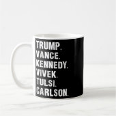 Trump Vance Kennedy Vivek Tulsi Carlson Kaffeetasse (Links)