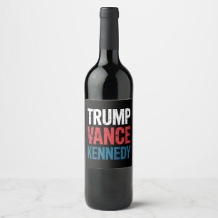 Trump Vance Kennedy Wahl 2024 Weinetikett