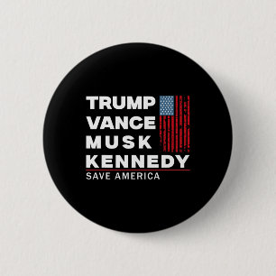 Trump Vance Musk Kennedy Rettete Amerika 2024 Button