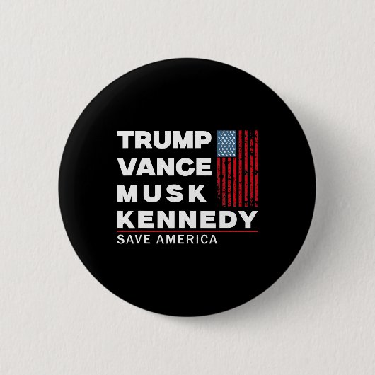 Trump Vance Musk Kennedy Rettete Amerika 2024 Button (Vorderseite)
