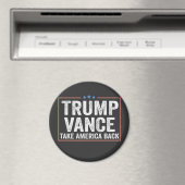 Trump Vance Nimm America Back Election Vote USA Magnet (In Situ (Geschirrspüler))