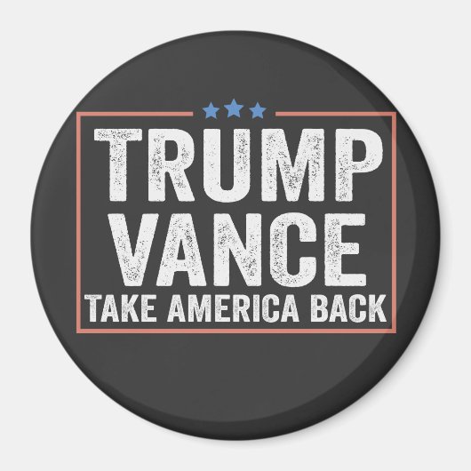 Trump Vance Nimm America Back Election Vote USA Magnet (Vorne)
