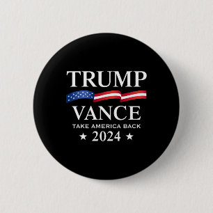 Trump Vance nimmt Amerika zurück 2024 Button