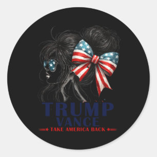 Trump Vance nimmt Amerika zurück 2024 Messy Bun Gi Runder Aufkleber