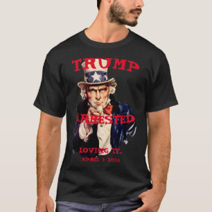 Trump verhaftet Dienstag 2023 Onkel Sam T-Shirt