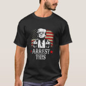 Trump verhaftet diesen lustigen Trump 2024 verurte T-Shirt (Vorderseite)