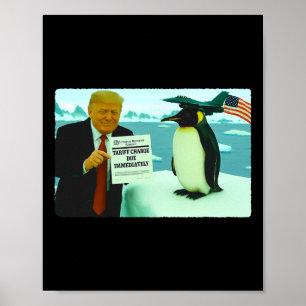 Trump verhängt Zoll auf Pinguin Ironische Politik  Poster